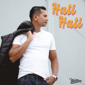 Listen to Hati - Hati song with lyrics from Soni Chill