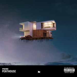 อัลบัม Penthouse (Explicit) ศิลปิน P Reign
