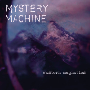 Mystery Machine的專輯Western Magnetics (Explicit)