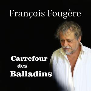 收聽François Fougère的Pas étonnés歌詞歌曲