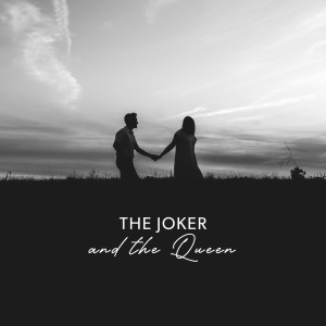 收聽Jonah Baker的The Joker And The Queen - Acoustic歌詞歌曲