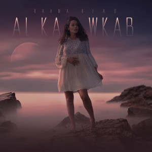 Dengarkan Al Kawkab lagu dari Rahma Riad dengan lirik