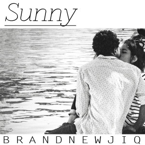 Album SUNNY oleh Brand Newjiq