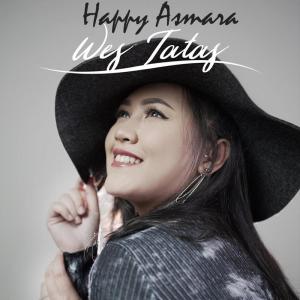 Listen to Wes Tatas song with lyrics from Happy Asmara