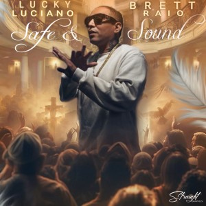 ดาวน์โหลดและฟังเพลง Safe and Sound พร้อมเนื้อเพลงจาก Lucky Luciano
