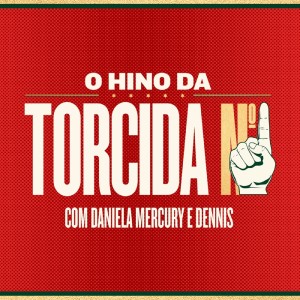Album O Hino da Torcida Nº 1 from Daniela Mercury
