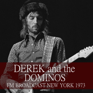 收聽Derek & the Dominos的Nobody Knows When You're Down And Out (Live)歌詞歌曲