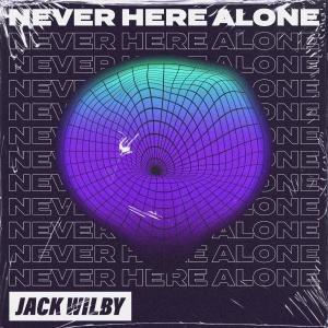 Jack Wilby的專輯Never Here Alone