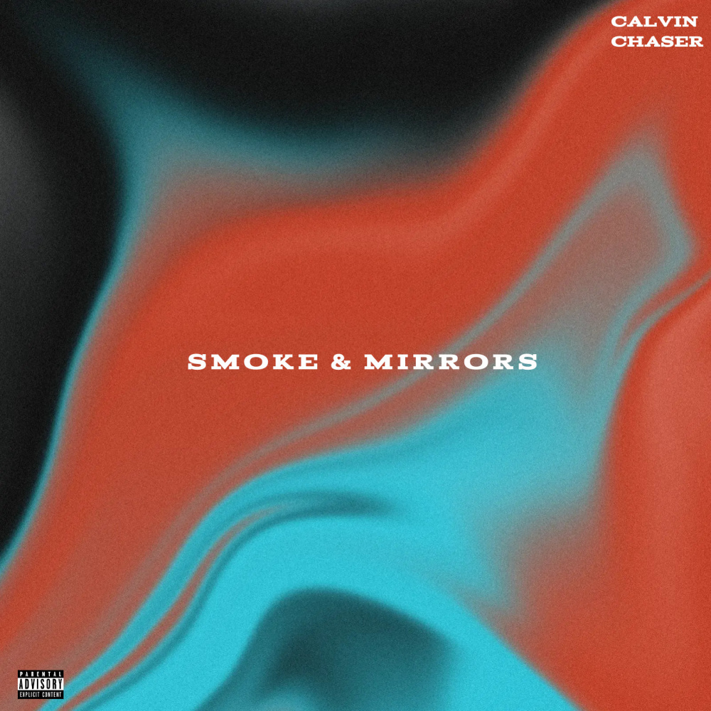 Smoke & Mirrors (Original) (Explicit)