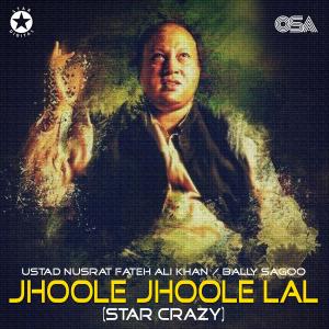 ดาวน์โหลดและฟังเพลง Jhoole Jhoole Lal (Star Crazy) พร้อมเนื้อเพลงจาก Bally Sagoo