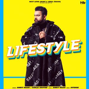 Listen to Lifestyle song with lyrics from Amrit Maan