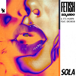 อัลบัม Fetish ศิลปิน Solardo