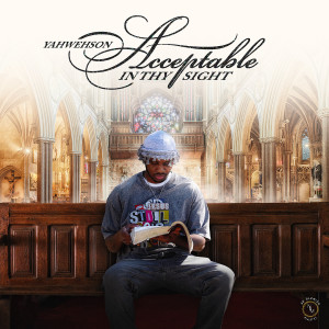 Album Acceptable in Thy Sight from Yahwehson