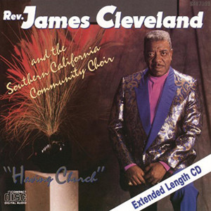 收聽Rev. James Cleveland的Song Of Praise歌詞歌曲