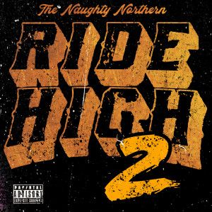 อัลบัม Ride High 2 (Explicit) ศิลปิน The Naughty Northern