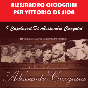 Alessandro Cicognini Per Vittorio De Sica