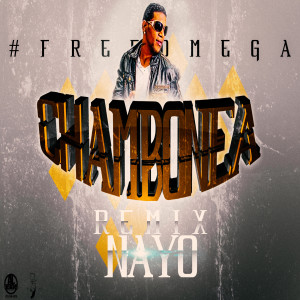 Dengarkan lagu Chambonea (Trap Remix) nyanyian Nayo dengan lirik