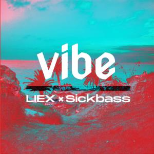 收聽Liex的Vibe歌詞歌曲