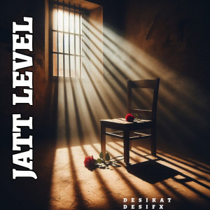 收聽Desikat的Jatt Level歌詞歌曲