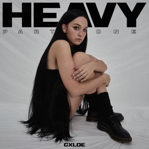 CXLOE的專輯Heavy, Pt. 1