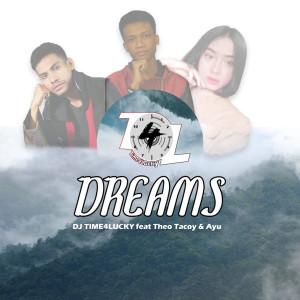 DJ TIME4LUCKY的专辑Dreams