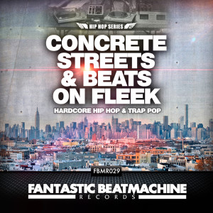 อัลบัม Hip Hop, Vol. 19: Concrete Streets & Beats On Fleek ศิลปิน Blackjack Beats