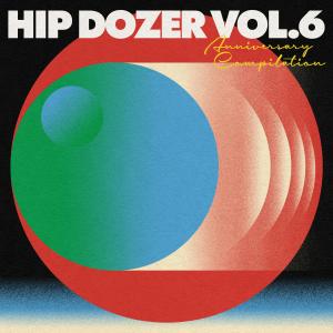 อัลบัม Hip Dozer, Vol. 6 ศิลปิน Hip Dozer