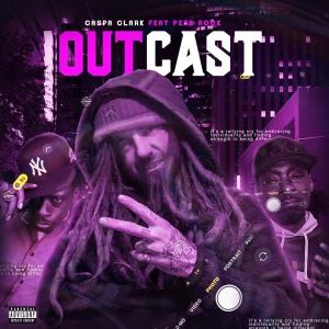Caspa Clark的專輯Outcast (feat. Pete Rock) [Explicit]