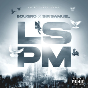 BOUGRO的专辑LSPM (Explicit)