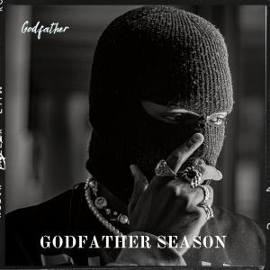 收聽Godfather007的Godfather Season (Explicit)歌詞歌曲