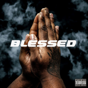 Listen to Blessed (Explicit) song with lyrics from The Rawest