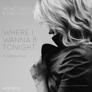 收聽newclaess的Where I Wanna B Tonight歌詞歌曲