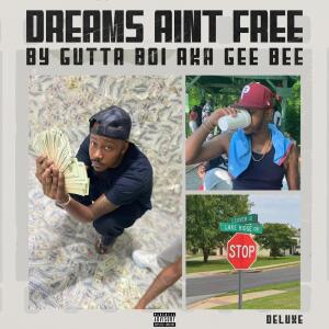 Album Dreams Ain't Free (Deluxe) (Explicit) from 