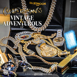 Conradfrmdaaves的专辑Vintage & Adventurous (Explicit)