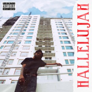 ดาวน์โหลดและฟังเพลง Hallelujah (Explicit) พร้อมเนื้อเพลงจาก Marcellus Juvann
