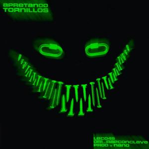 收聽RAP CON CLAVE的Apretando Tornillos (feat. Leco 45)歌詞歌曲