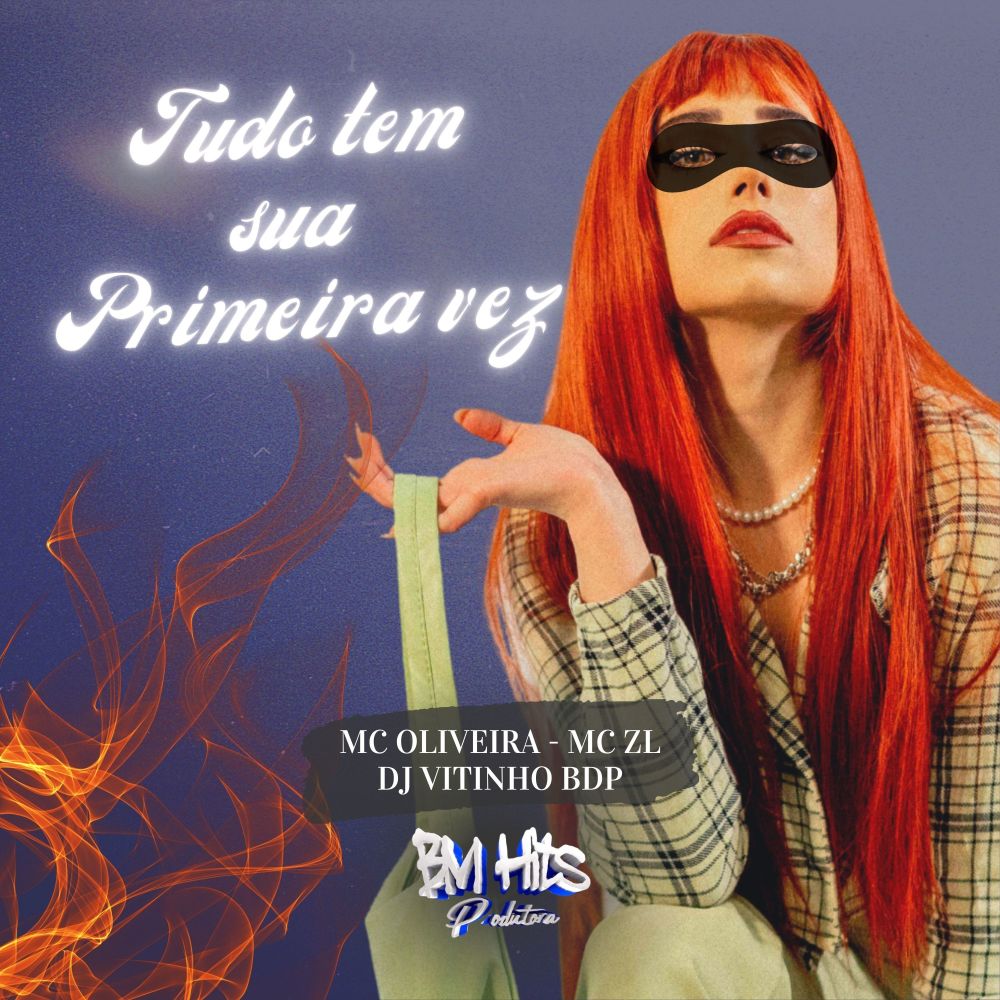 Tudo Tem Sua Primeira Vez (Explicit)