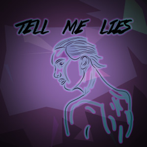 Album Tell Me Lies oleh Luke Power