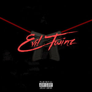 Album Evil Twinz (with Jourdan Brothern) from MellyX
