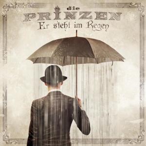 Die Prinzen的專輯Er steht im Regen
