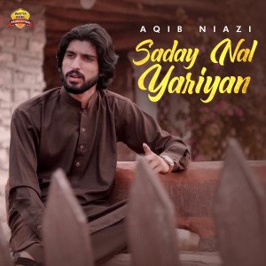 Aqib Niazi的專輯Saday Nal Yariyan - Single