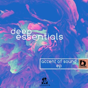 Album Accent of Sound - Ep oleh Deep Essentials