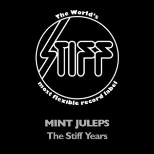 Mint Juleps的專輯The Stiff Years