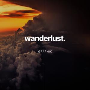 收聽Graphik The Great的Wanderlust (feat. MLE) (Explicit)歌詞歌曲