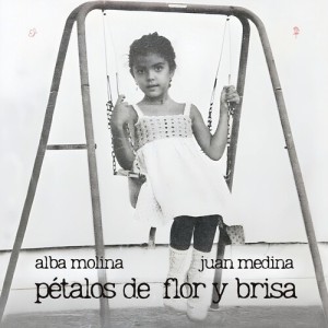 Alba Molina的專輯Pétalos de Flor y Brisa
