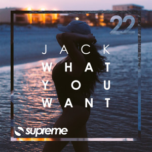 收聽JACK的What You Want歌詞歌曲