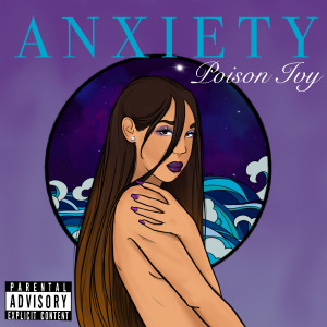 收听群星的Anxiety (Explicit)歌词歌曲