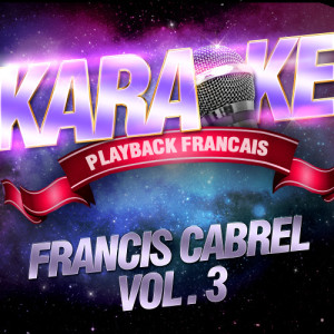 收聽Karaoke的Les Passantes — Karaoké Playback Instrumental — Rendu Célèbre Par Francis Cabrel歌詞歌曲