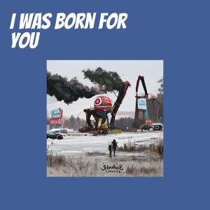 Album I Was Born for You from Yati