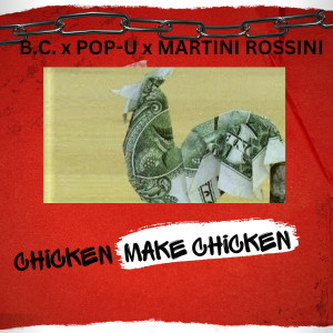 Album Chicken Make Chicken (Explicit) from B.C.